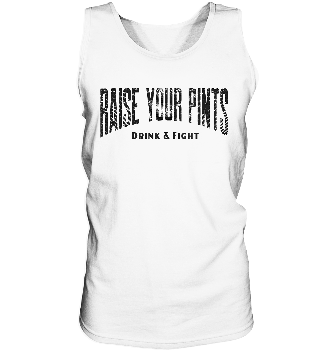 Raise Your Pints "Drink & Fight" - Tank-Top