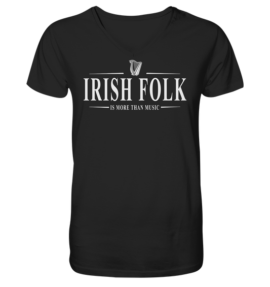 Irish Folk "Is More Than Music" - V-Neck Shirt