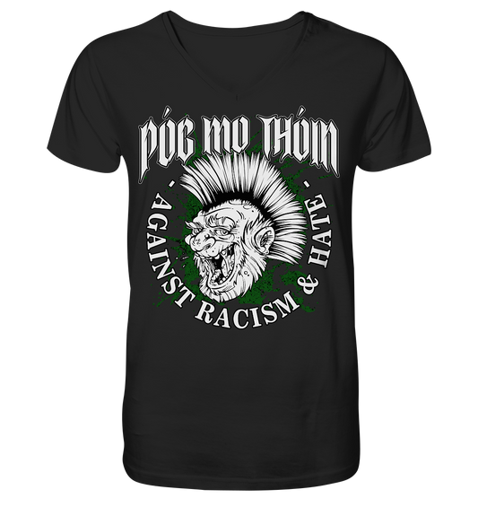 Póg Mo Thóin Streetwear "Against Racism & Hate" - V-Neck Shirt